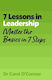 7 Lessons In Leadership Master The Basics Of Leading In 7 Steps Carol O'connor John Murray