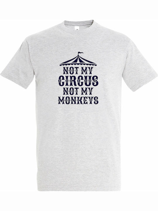 T-shirt Унисекс Not My Circus Not My Monkeys St...