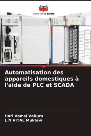Automatisation Des Appareils Domestiques À L'aide De Plc Et Scada