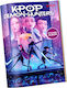 Giochi Preziosi Sticker Album & 10 K-POP Demon Hunters Stickers for Children 6+ Years