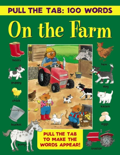 Pull The Tab: 100 Words - On The Farm - Anness Publishing - Hardback