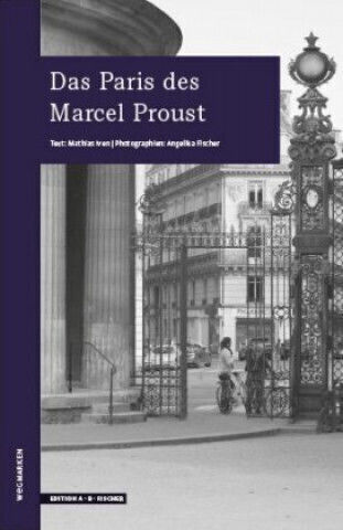 Das Paris Des Marcel Proust