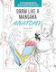 Draw Like A Mangaka Anatomy A Comprehensive Anatomical Reference Master Anatomy Figure Drawing And Poses