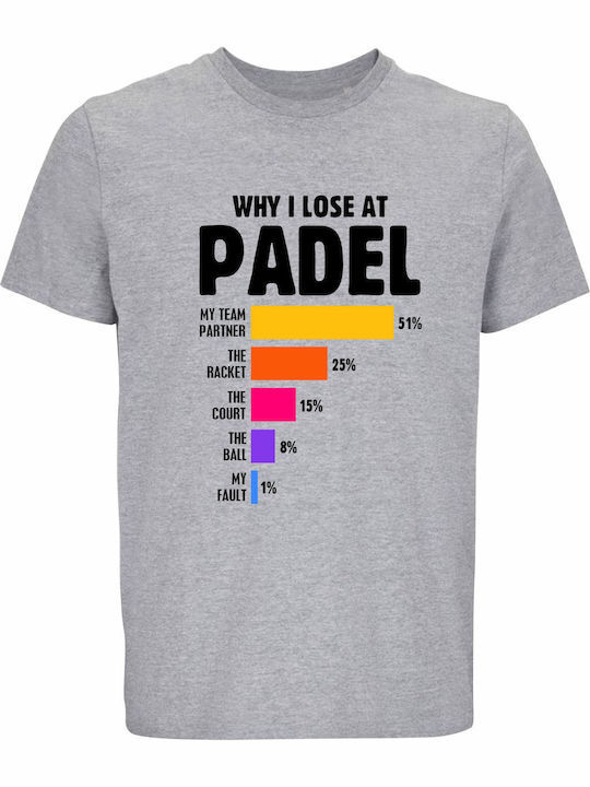 T-shirt Унисекс Why I Lose At Padel Сив Меланж