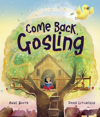 Come Back Gosling Anne Booth Books Come Back Gosling Anne Booth Books