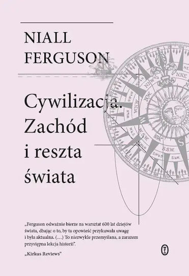 Cywilizacja. Zachód I Reszta Świata