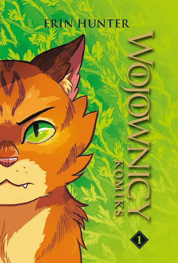 Wojownicy. Wojownicy Komiks #1 Wojownicy. Wojownicy Komiks #1