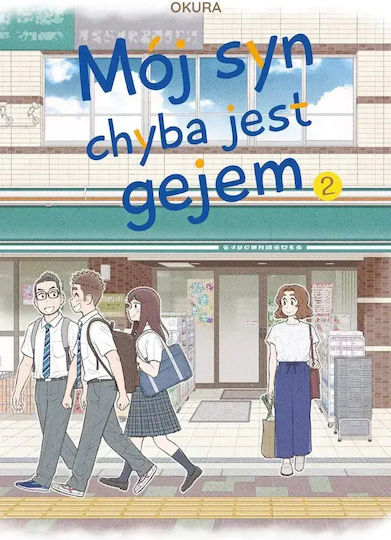 Mój Syn Chyba Jest Gejem. Tom 2