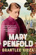 Mary Penfold The True Story Of The Great Australian Winemaker From The Bestselling Award-winning Author Of Sister Viv And Mr And Mrs Gould Grantlee Kieza