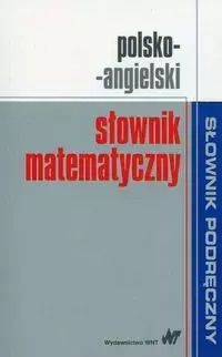 Polsko-angielski Słownik Matematyczny