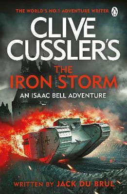 Clive Cussler’s The Iron Storm Jack Du Brul Penguin Books Ltd