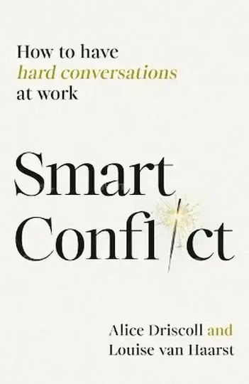 Smart Conflict. How To Have Hard Conversations At Work Wer. Angielska