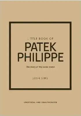 Little Book Of Patek Philippe 9781035432936