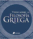 Todo Sobre La Filosofia Griega