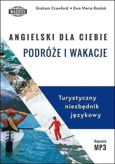 Angielski Dla Ciebie Podróże I Wakacje