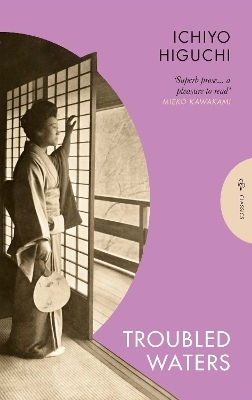Troubled Waters Ichiyo Higuchi Pushkin Press Classics