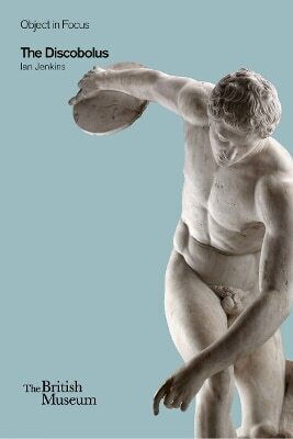 The Discobolus Ian Jenkins The Discobolus Ian Jenkins