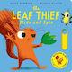 The Leaf Thief - Slide And Spin Alice Hemming Scholastic