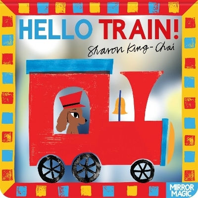 Hello Train! Sharon King-chai Two Hoots