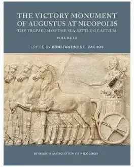 The Victory Monument Of Augustus At Nicopolis The Tropaeum Of The Sea Battle Of Actium Τομ Iii