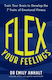 Flex Your Feelings - Headline Publishing Group - Paperback / Softback