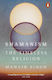 Shamanism The Timeless Manvir Singh
