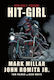 Kick-ass 2 Prelude Hit Girl Mark Millar John Romita Jr, Prelude Hit Girl Hardcover Mark Millar John Romita Jr HC