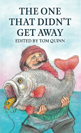One That Didn't Get Away - Quiller Publishing Ltd - Hardback