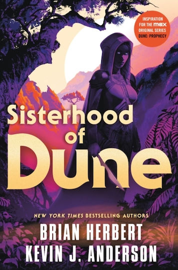 Sisterhood Of Dune - Tor Publishing Group - Paperback