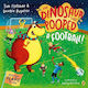 Dinosaur That Pooped A Football Dougie Poynter The Dinosaur That Pooped A Football Dougie Poynter