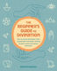 The Beginner's Guide To Divination How To Reveal The Future From Crystal Balls And Palm Reading To Tarot Runes Tea Leaves And More Kirsten Riddle