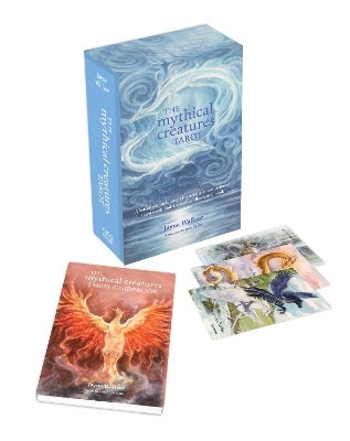 Mythical Creatures Tarot A Boxed Set Including 78 Specially Commissioned Tarot Cards A 176-page Illustrated Book Jayne Wallace Cico Books