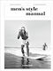Men’s Style Manual - Ramp.space Gmbh & Co. Kg - Hardback