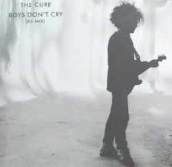 Cure Boys Don't Cry 86 Mix Vinyl Cure Boys Don't Cry 86 Mix Vinyl
