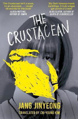The Crustacean: The Spiky Revenge Narrative From Lolita's Perspective Jang Jinyeong Brazen The Crustacean: The Spiky Revenge Narrative From Lolita's Perspective Jang Jinyeong Brazen