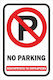Πινακίδα Λαμαρίνα Γαλβανιζέ No Parking 2 Λαμαρίνα Γαλβανιζέ Αντανακλαστική