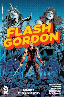 Flash Gordon Vol 2 Killer Of Worlds Jeremy Adams PB