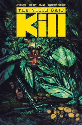 The Voice Said Kill Si Spurrier PB The Voice Said Kill Si Spurrier PB