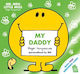 Mr Men Little Miss My Daddy The Perfect Gift For Father’s Day Mr Men And Little Miss Picture Books