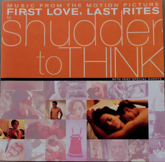 Shudder To Think - Music From The Motion Picture First Love, Last Rites CD Μουσικής