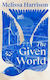 The Given World Melissa Harrison Hutchinson Heinemann
