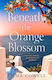 Beneath The Orange Blossom Emma Cowell Avon, A Division Of Harpercollins Publishers Ltd