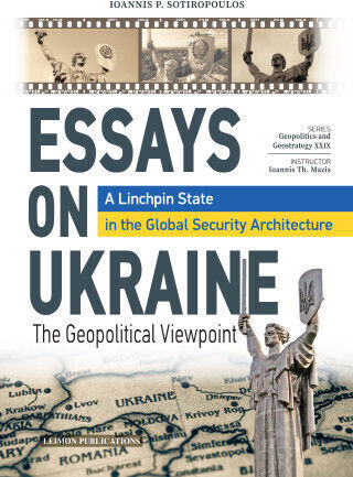 Essays On Ukraine A Linchpin Sate In The Global Security Architecture