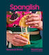 Spanglish Recipes Stories Monti Carlo
