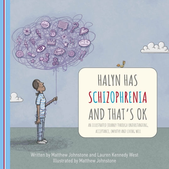 Halyn Has Schizophrenia And That's Ok - Little, Brown Book Group - Paperback / Softback