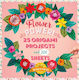 Flower Power! - Search Press Ltd - Paperback / Softback