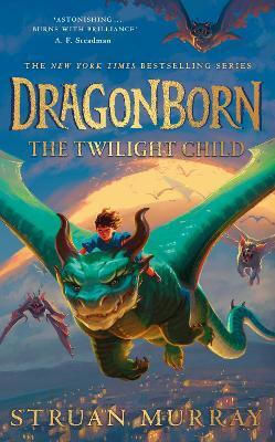 Dragonborn: The Twilight Child Struan Murray Puffin