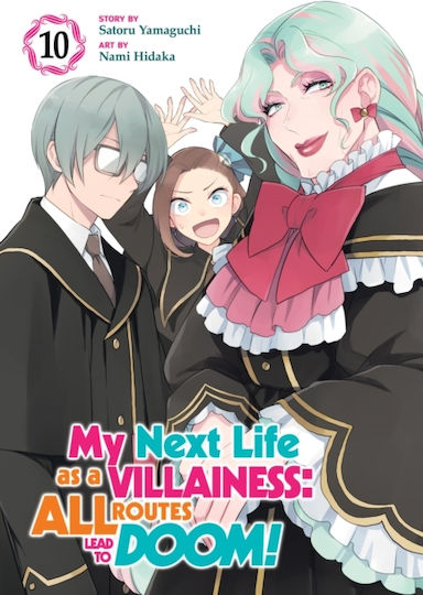 My Next Life As A Villainess All Routes Lead To Doom Vol 10 Llc, Seven Seas Entertainment My Next Life As A Villainess All Routes Lead To Doom Vol 10 Llc, Seven Seas Entertainment