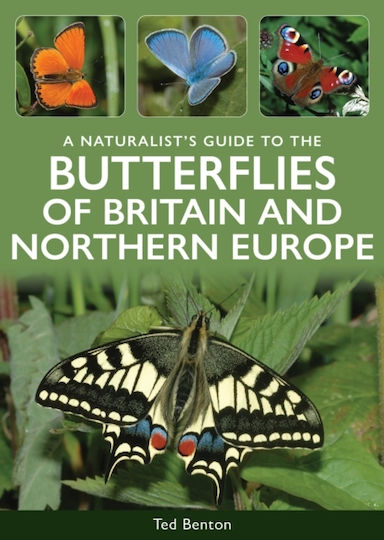 Naturalist's Guide To The Butterflies Of Britain & Northern Europe - John Beaufoy Publishing Ltd - Paperback / Softback