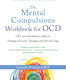 The Mental Compulsions Workbook For Ocd - New Harbinger Publications - Paperback / Softback